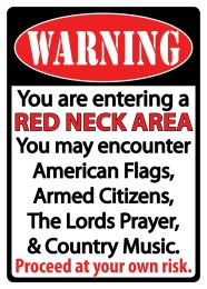 Warning Redneck Sign